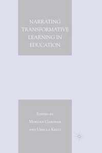 Narrating Transformative Learning in Education