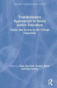 Transformative Approaches to Social Justice Education