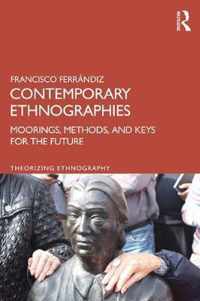 Contemporary Ethnographies