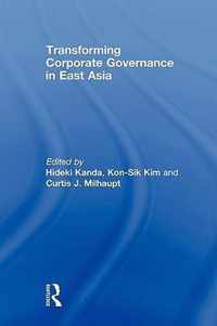 Transforming Corporate Governance in East Asia