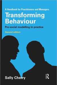 Transforming Behaviour