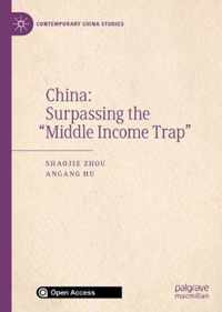 China Surpassing the Middle Income Trap