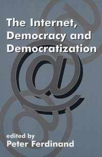 The Internet, Democracy and Democratization