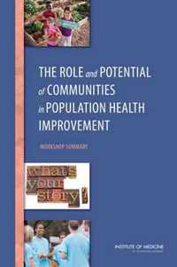 The Role and Potential of Communities in Population Health Improvement