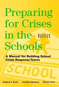 Preparing for Crises in the Schools