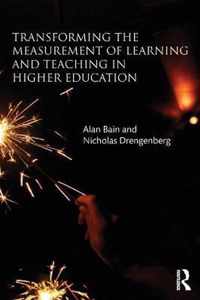 Transforming the Measurement of Learning and Teaching in Higher Education