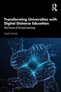 Transforming Universities with Digital Distance Education