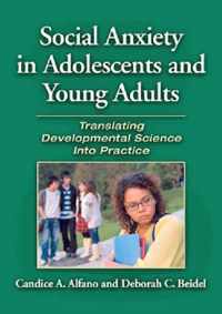 Social Anxiety in Adolescents and Young Adults