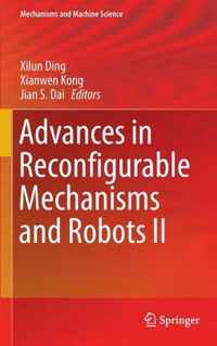 Advances in Reconfigurable Mechanisms and Robots II