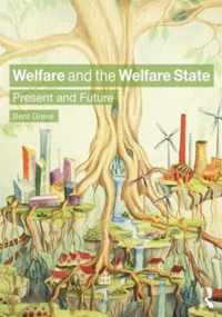 Welfare and the Welfare State