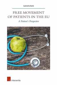 Free Movement of Patients in the Eu: A Patient's Perspective