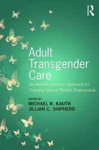 Adult Transgender Care