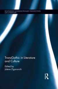 TransGothic in Literature and Culture