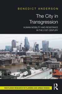 The City in Transgression