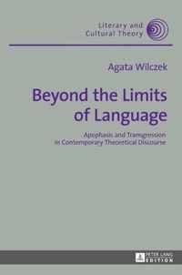 Beyond the Limits of Language