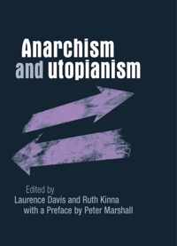 Anarchism and Utopianism