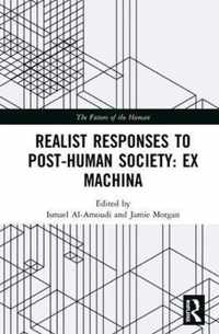 Realist Responses to Post-Human Society