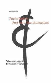 Poetic Parloir Post- and Transhumanism