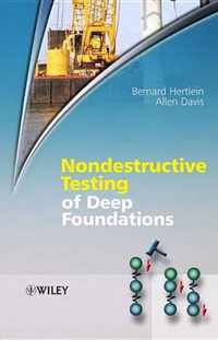 Nondestructive Testing of Deep Foundations