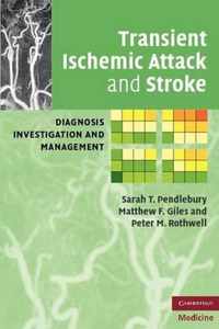 Transient Ischemic Attack and Stroke