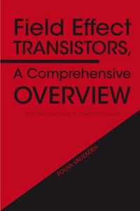 Field Effect Transistors Comprehensive