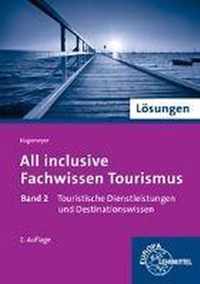 Lösungen zu 60679 - Fachwissen Tourismus 02