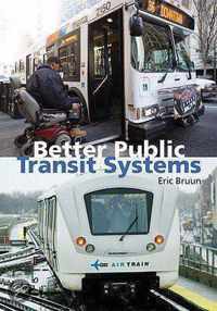 Better Public Transit Systems