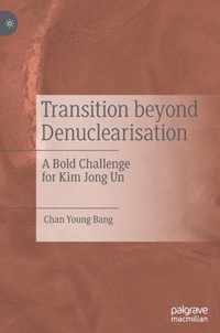 Transition beyond Denuclearisation