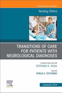 Transitions of Care for Patients with Neurological Diagnoses