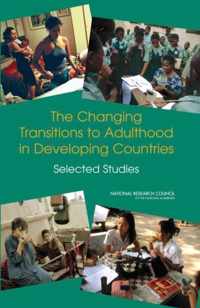 The Changing Transitions to Adulthood in Developing Countries