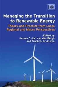 Managing the Transition to Renewable Energy