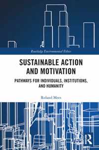 Sustainable Action and Motivation