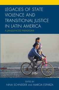 Legacies of State Violence and Transitional Justice in Latin America