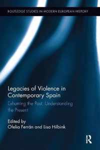 Legacies of Violence in Contemporary Spain