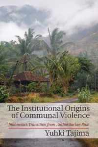 Institutional Origins Of Communal Violence