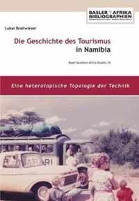 Die Geschichte des Tourismus in Namibia