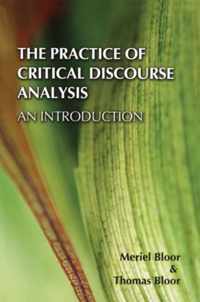 The Practice of Critical Discourse Analysis