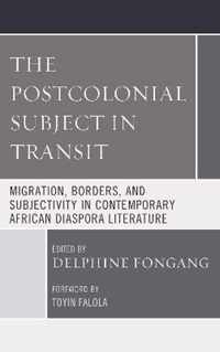 The Postcolonial Subject in Transit