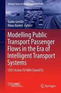 Modelling Public Transport Passenger Flows in the Era of Intelligent Transport Systems: Cost Action Tu1004 (Transits)