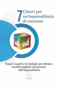 7 Chiavi per un'imprenditoria di successo