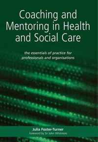 Coaching and Mentoring in Health and Social Care