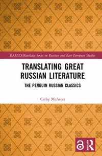 Translating Great Russian Literature