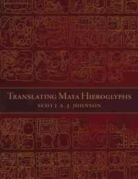 Translating Maya Hieroglyphs