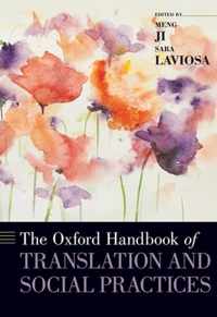 The Oxford Handbook of Translation and Social Practices