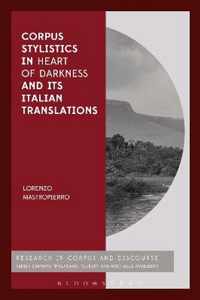 Corpus Stylistics in Heart of Darkness and its Italian Translations