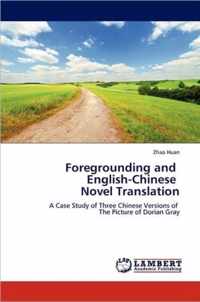 Foregrounding and English-Chinese Novel Translation