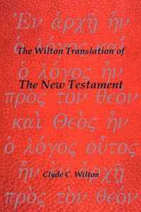 The Wilton Translation of the New Testament