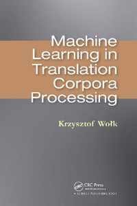 Machine Learning in Translation Corpora Processing