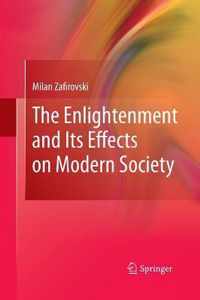 The Enlightenment and Its Effects on Modern Society