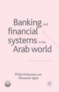 Banking and Financial Systems in the Arab World